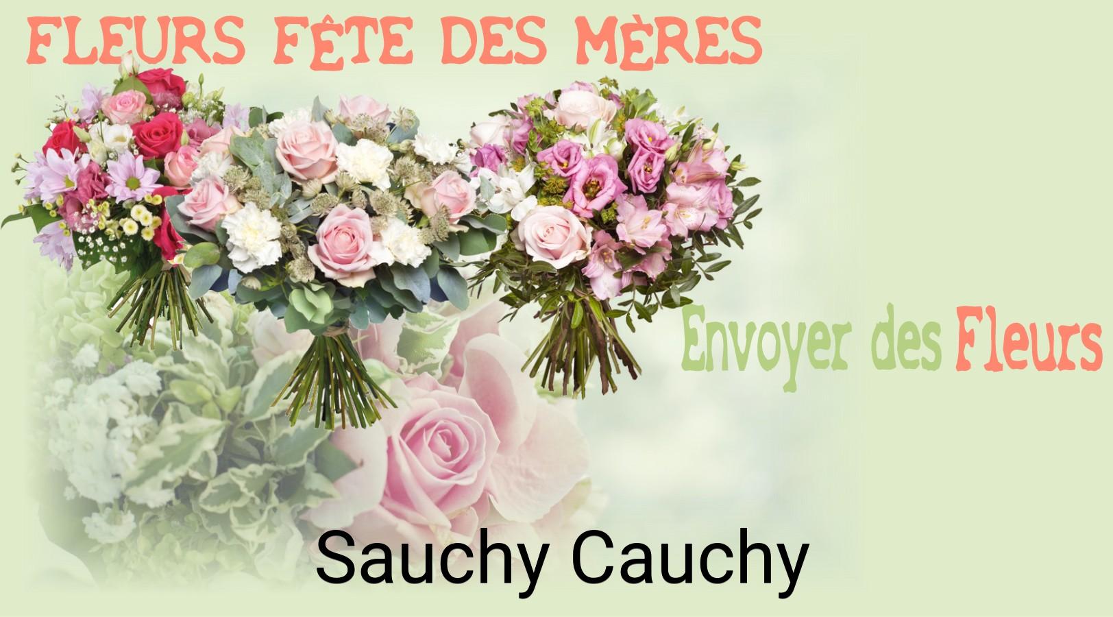 Bouquet de Fête des Mères livré à Sauchy-Cauchy